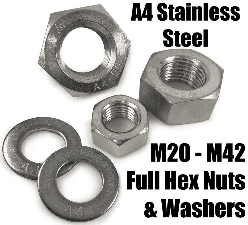 A4 Stainless Steel M20 To M39 Heavy Duty Hexagon Hex Full Nuts & Washers form A