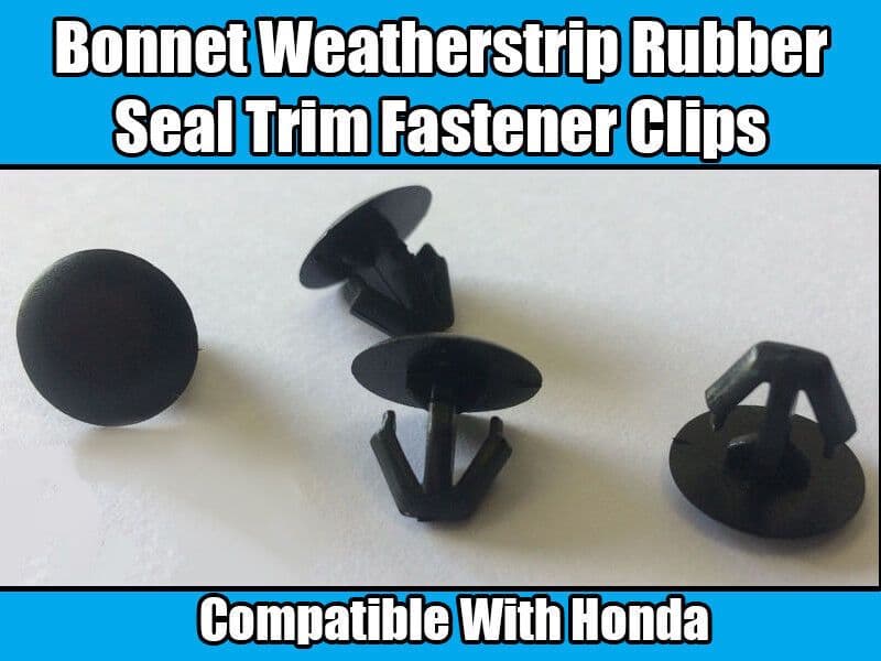 10x Clips for Honda Civic Weatherstrip Bonnet Trim Rubber Seal Edge Strip Hood
