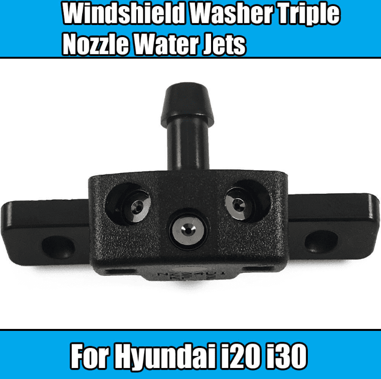 1x Windscreen Washer Triple Nozzle Water Jets for Hyundai I20 I30