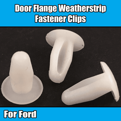 50x Clips for Ford Door Flange Weatherstrip Retainer Fastener C1A-6220807-A
