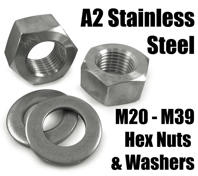 A2 Stainless Steel M20 To M39 Heavy Duty Hexagon Hex Full Nuts & Washers form A