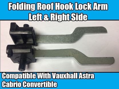 Folding Roof Hook Lock for Vauxhall Astra Cabrio Convertible Right Left
