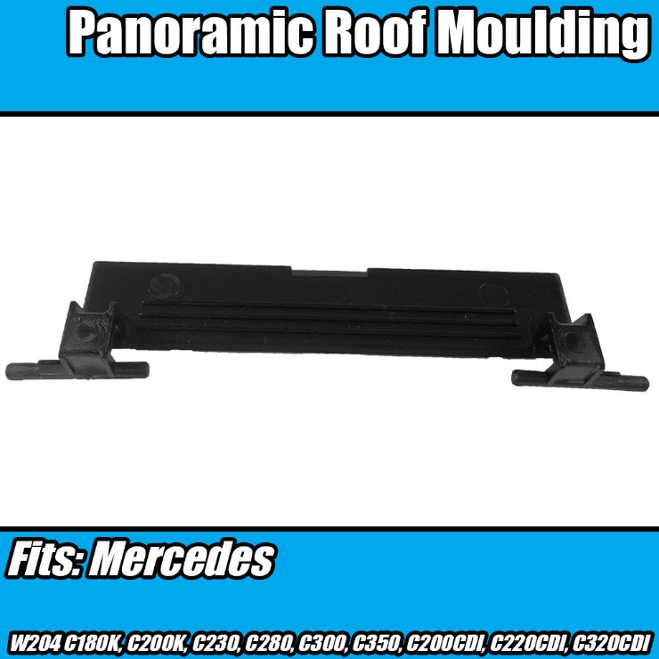 Panoramic Roof Moulding Port Bag Cover for Mercedes C Class W204 2008-2012 C180K