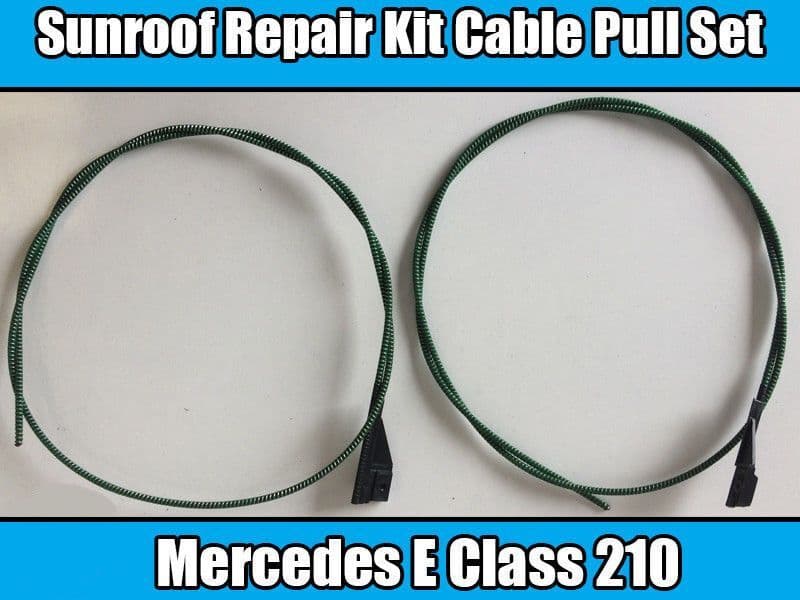 Sunroof Repair Cable for Mercedes  Pull Set E-Class W210 Right & Left
